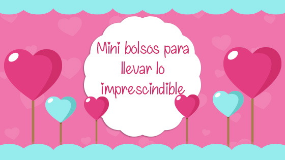 mini bolsos