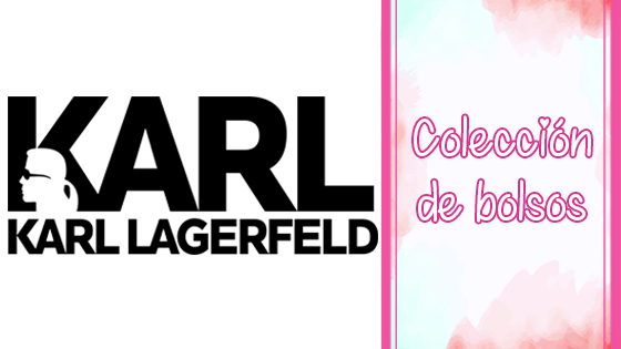 Colección de bolsos de Karl Lagerfeld