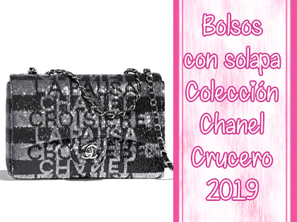 Bolsos con solapa de la Colección Chanel crucero 2019