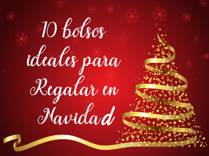 10 bolsos para regalar en navidad